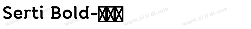 Serti Bold字体转换